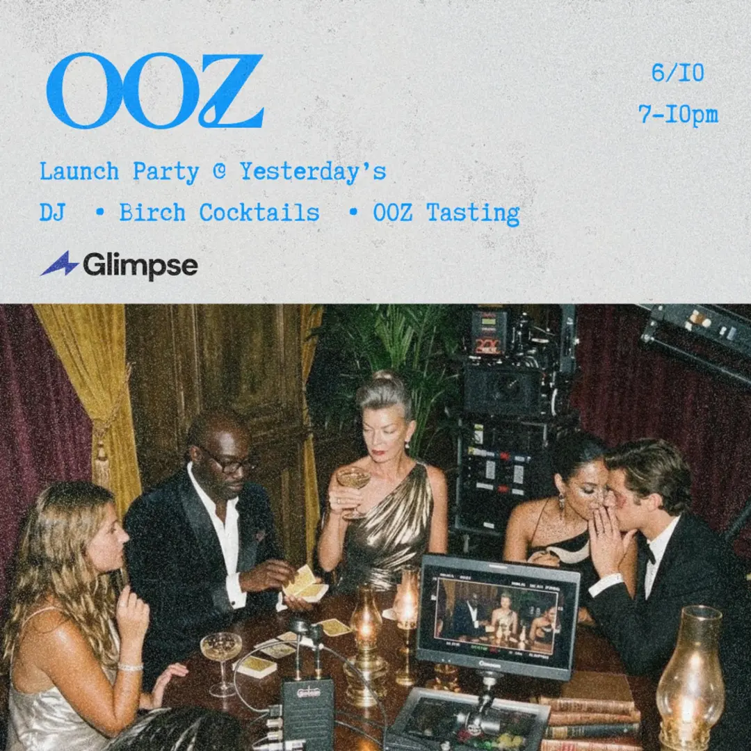 OOZ Launch Party x Glimpse (BevNet Afterparty)