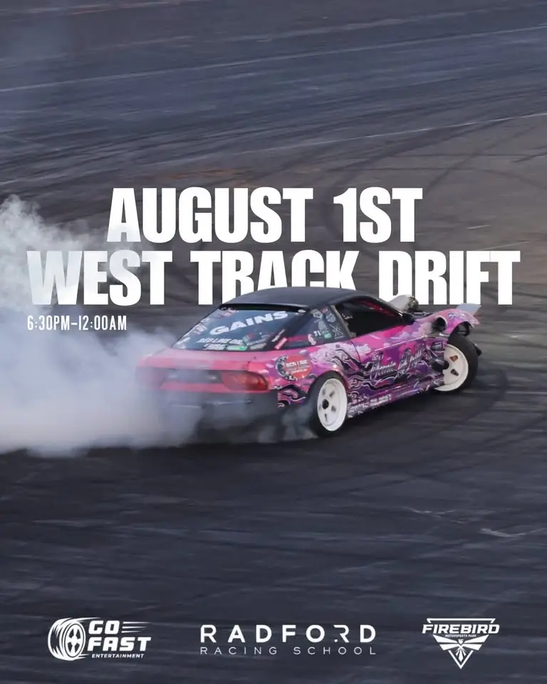 August 1st West Track Drift & Open Test N Tune