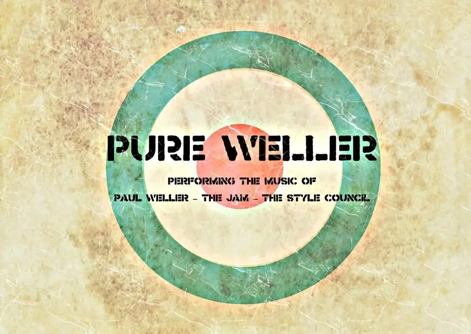 PURE WELLER LIVE AT SALTBURN THEATRE