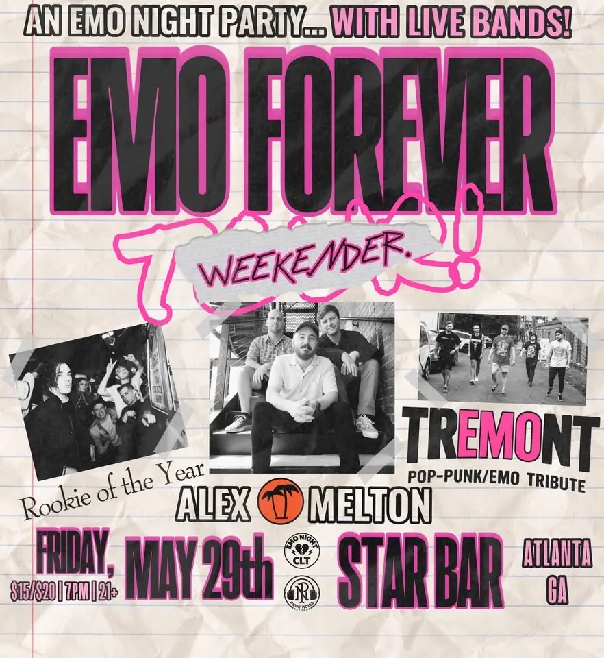EMO FOREVER 𝖳̶𝖮̶𝖴̶𝖱̶ WEEKENDER @ Star Bar ATL