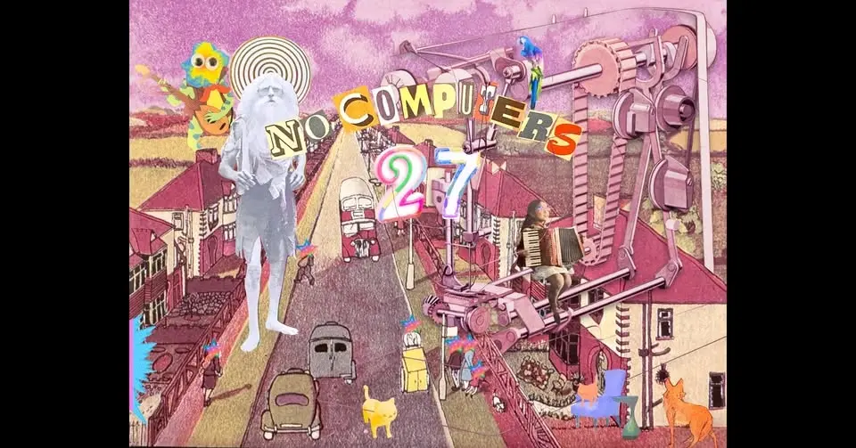 No Computers XXVII