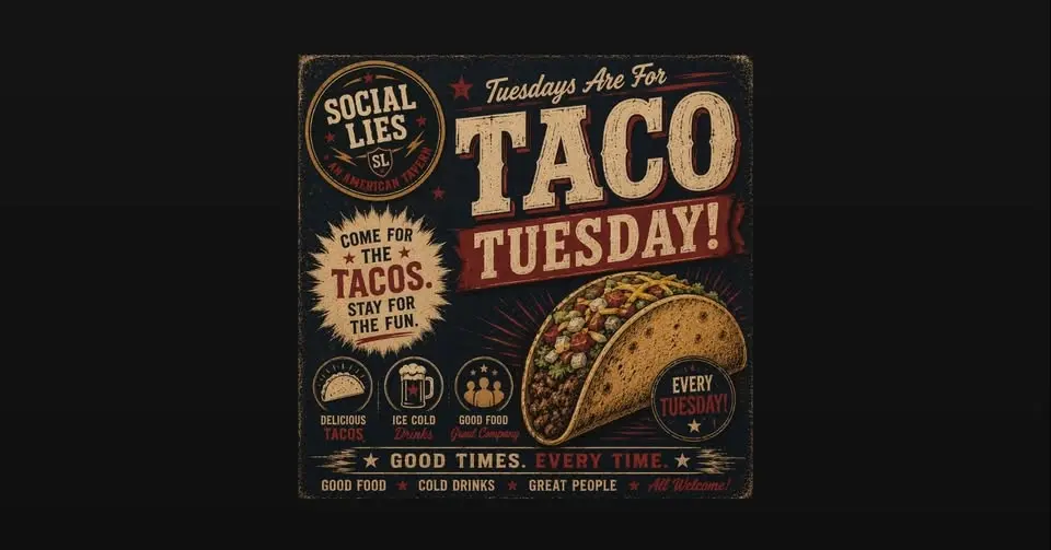 Taco Tuesday at Social Lies an American Tavern