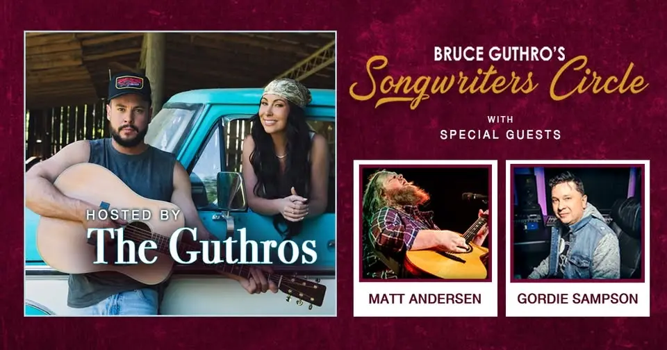 SOLD OUT! Bruce Guthro's Songwriters' Circle
