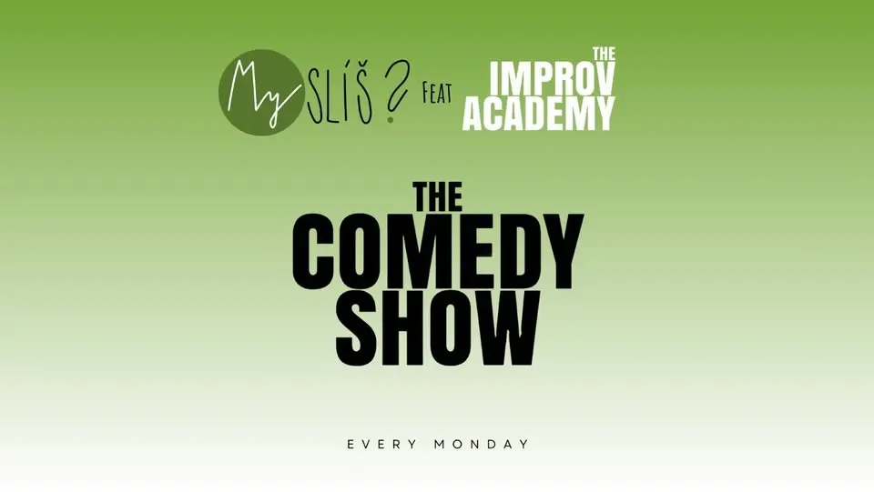 The Improv Academy @ Myslíš?: The Comedy Show – every Monday (ENG) 
