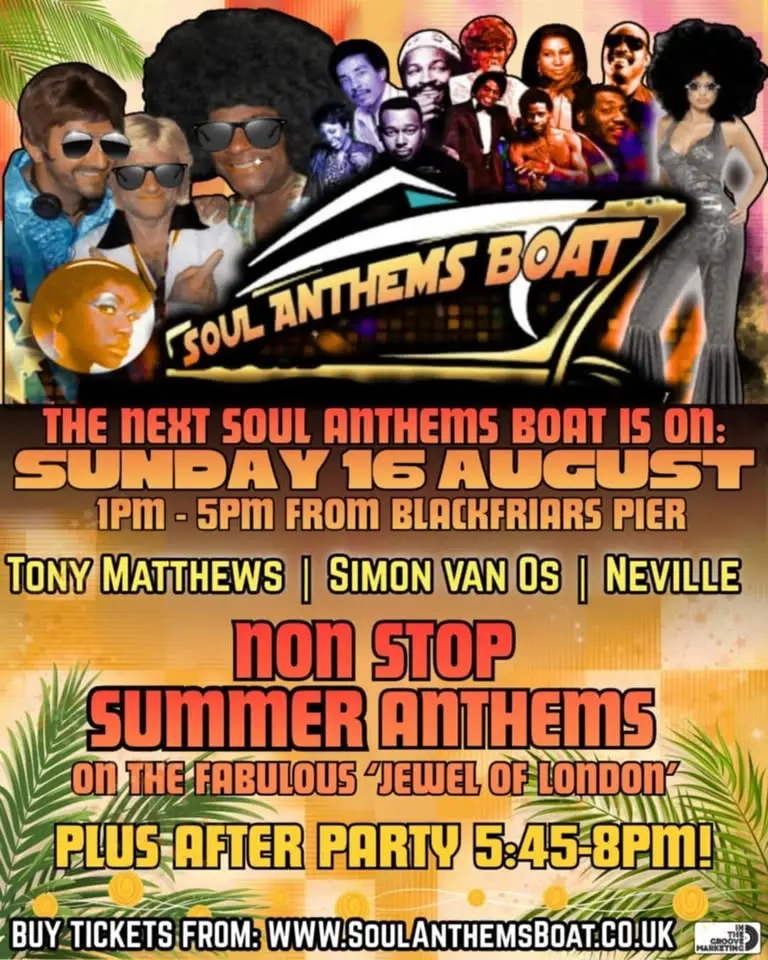 Summer Soul Anthems Boat - Sunday 16th August 2026, 1pm - 5pm AND AfterParty