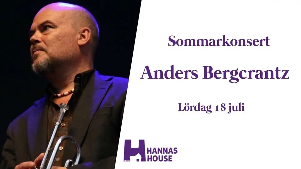 Anders Bergcrantz till Hannas House!