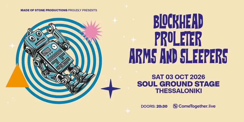 Blockhead (US) × ProleteR (FR) × Arms and Sleepers (US) live στη Θεσσαλονίκη