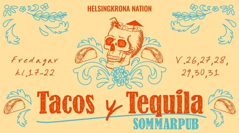 Tacos y Tequila Sommarpub | Helsingkrona nation