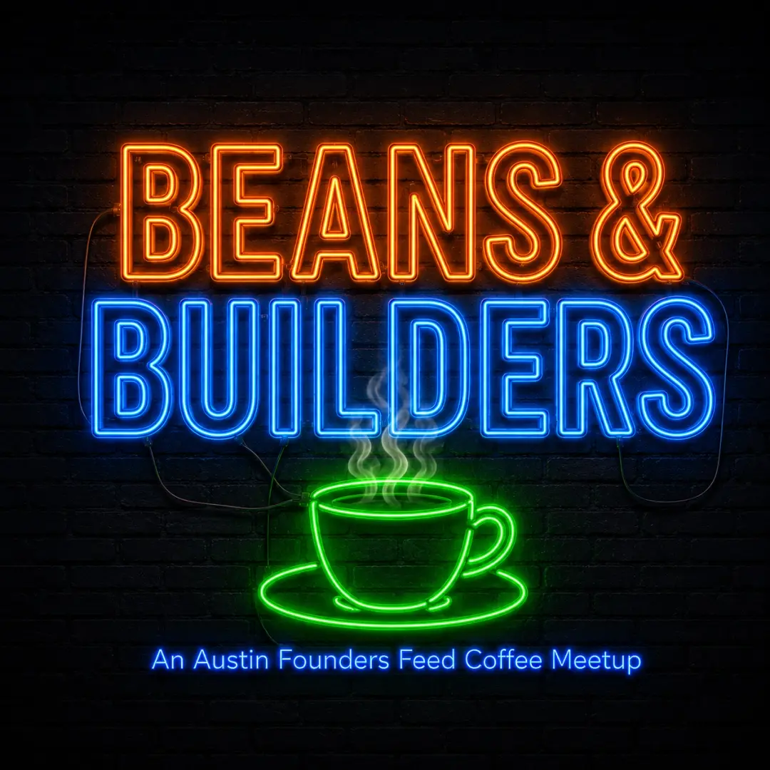 Beans & Builders Founder Meetup