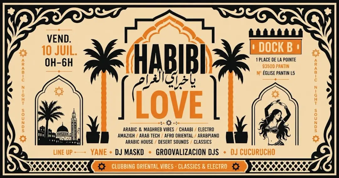 Habibi Love - Maghreb & Arabic Clubbing Sounds I 10.7.26
