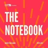 Cults & Classics Presents THE NOTEBOOK