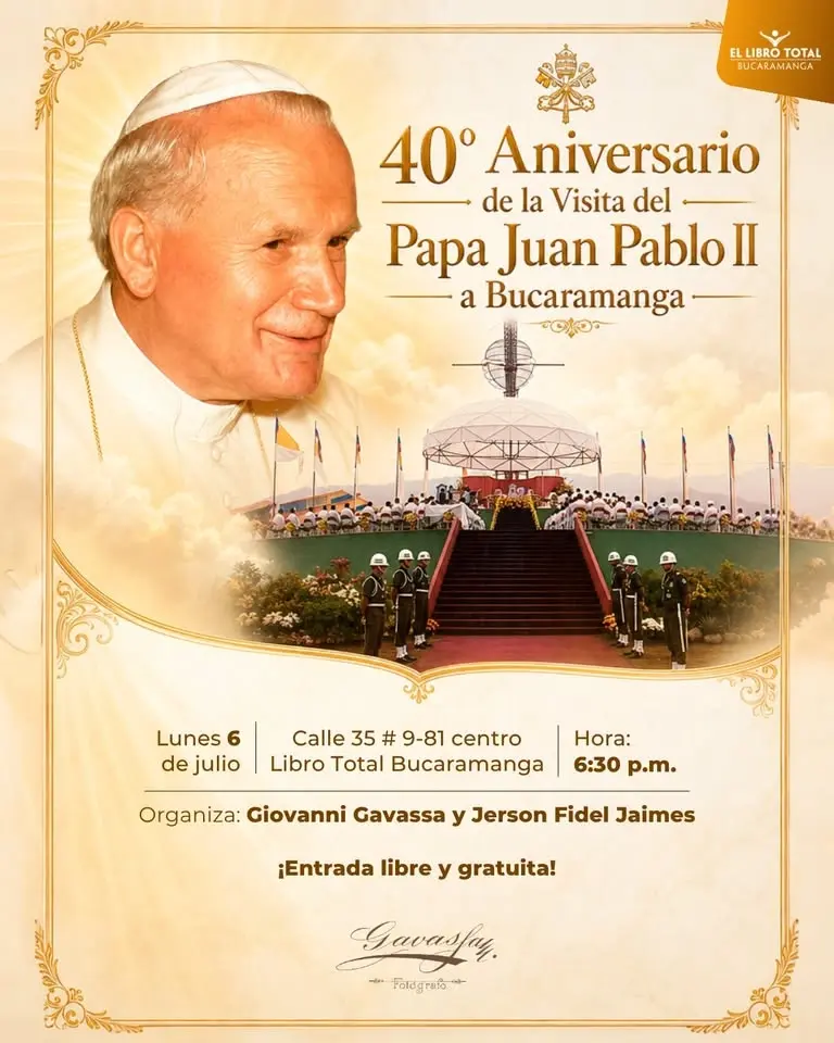 40° Aniversario de la visita a Bucaramanga del Papa Juan Pablo II.