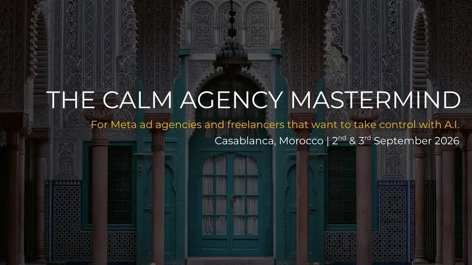 The CALM Ad Agency Mastermind Event (Morocco)