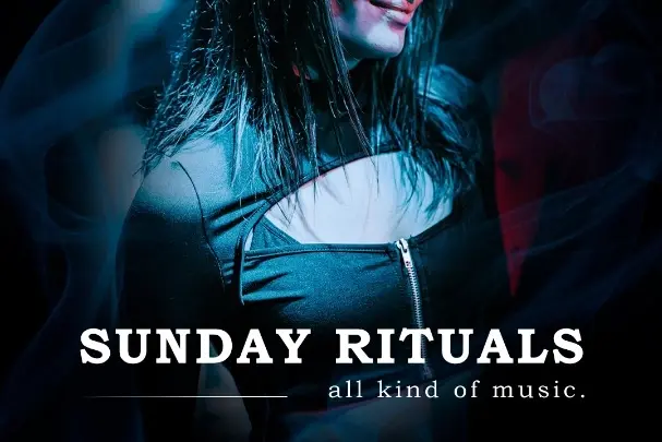 SUNDAY RITUALS, all kind of music. @EPIC