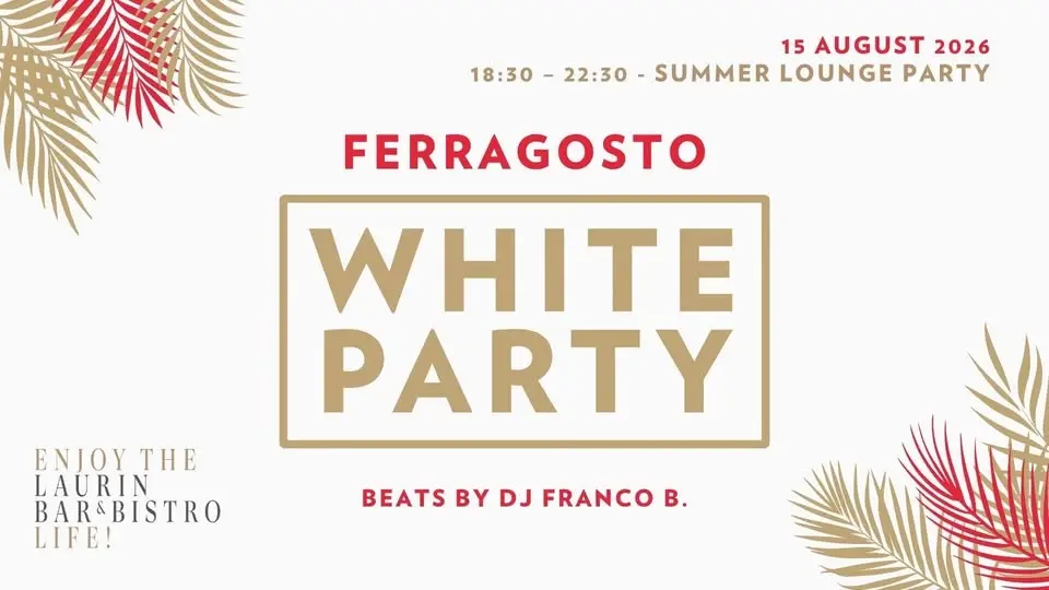 FERRAGOSTO AT THE LAURIN - WHITE PARTY