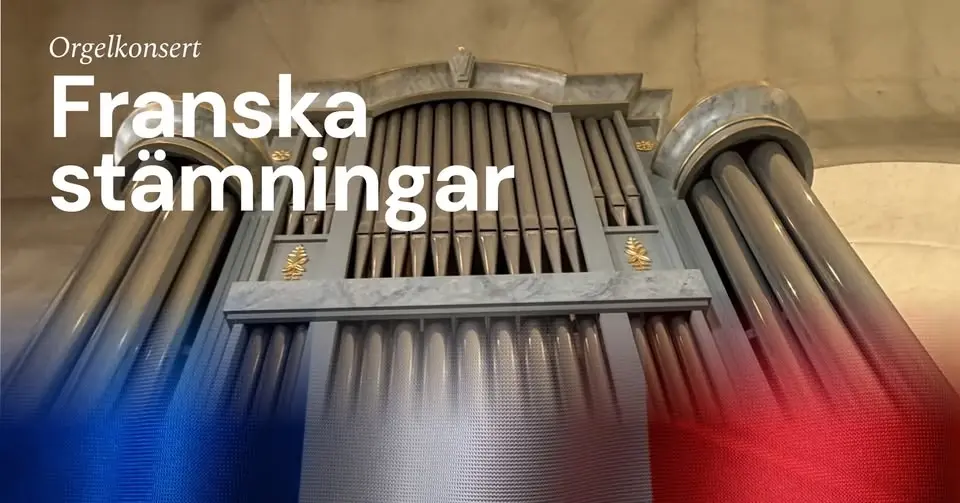 Orgelkonsert: Franska stämningar