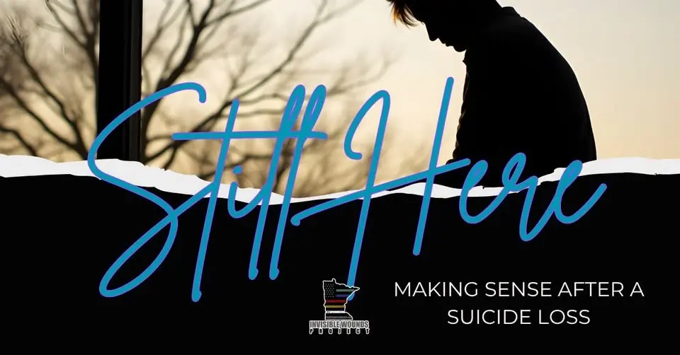 Still Here: Making Sense After a Suicide Loss