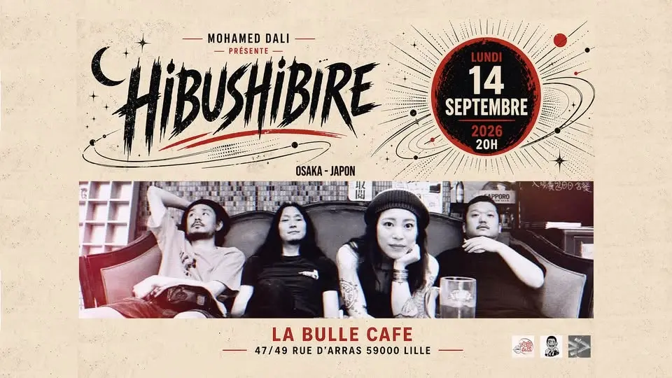 𝗛𝗜𝗕𝗨𝗦𝗛𝗜𝗕𝗜𝗥𝗘 + guest @ La Bulle Café, Lille [MD]