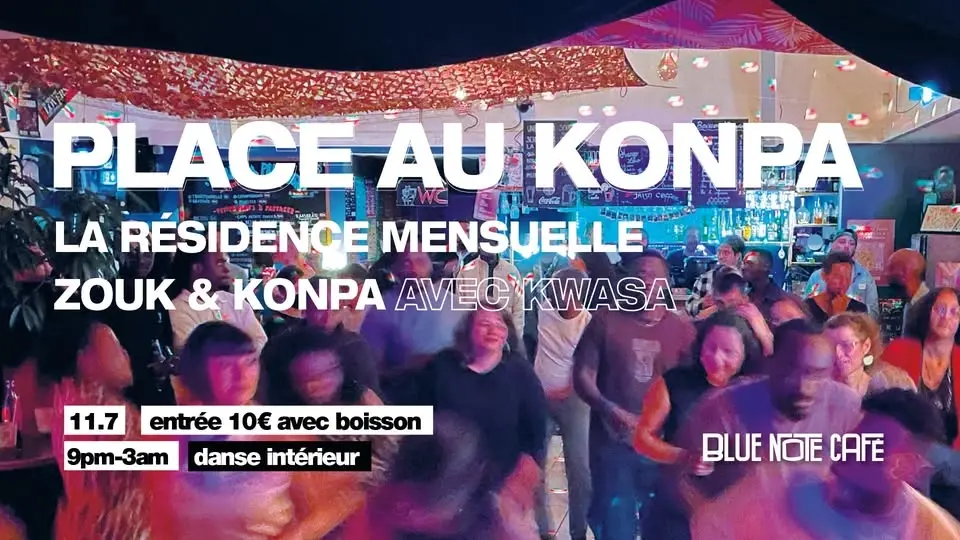 Place au Konpa - Résidence mensuelle Zouk & Konpa w/ Kwasa - 11.7