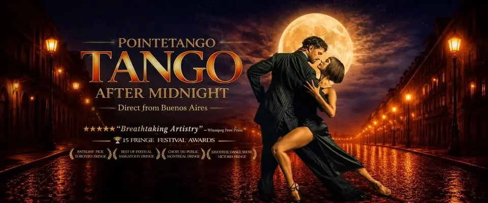 Tango After Midnight at the Toronto Fringe