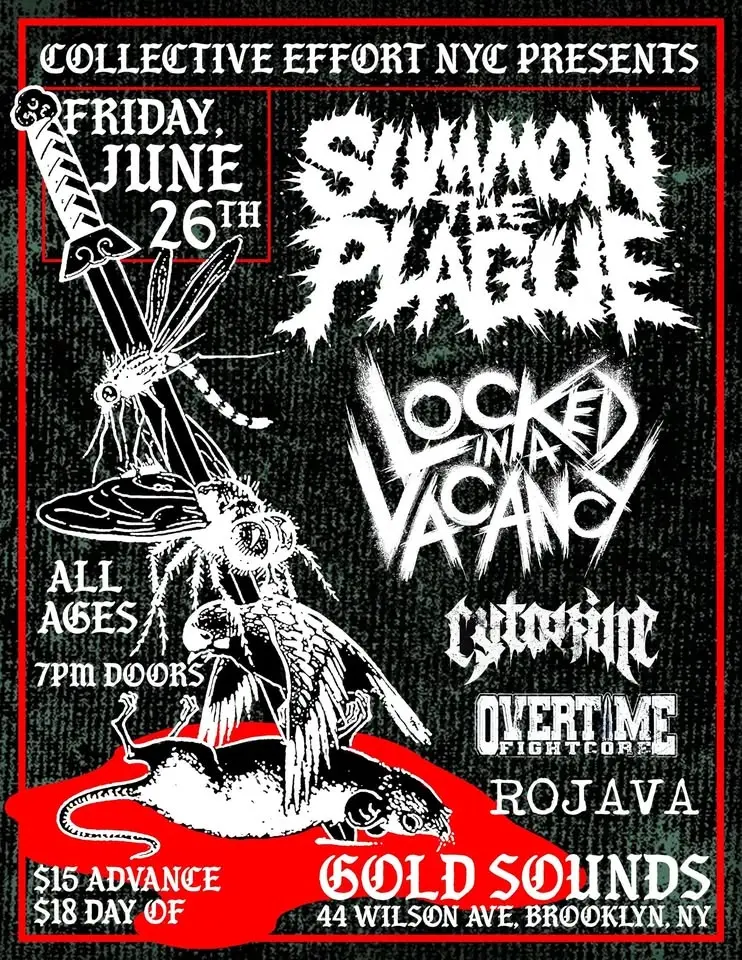 Summon The Plague // Locked In A Vacancy // Cytokine // Overtime // Rojava