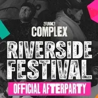 Riverside Festival Official Afterparty