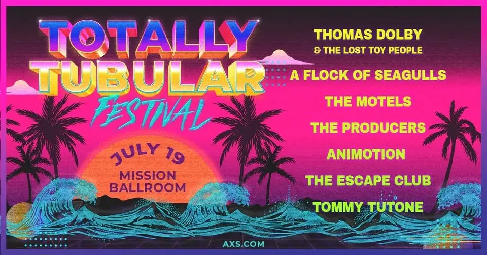 Totally Tubular Festival: Thomas Dolby & The Lost People, A Flock of Seagulls, The Motels & More