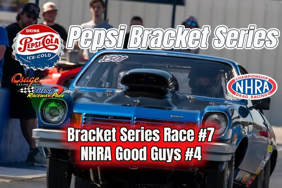 Pepsi Bracket Series Race #7 NHRA Good Guys #4