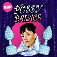 The Pussy Palace: unofficial Lily Allen Mancs afters (FRIDAY)