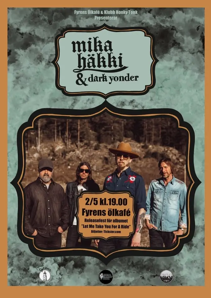 Mika Häkki & Dark Yonder | Releasefest för albumet "Let Me Take You For A Ride"