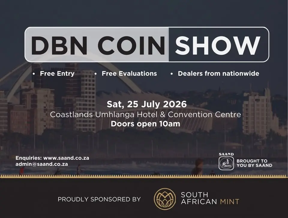 SAAND 26’ Durban Coin and Note Show 