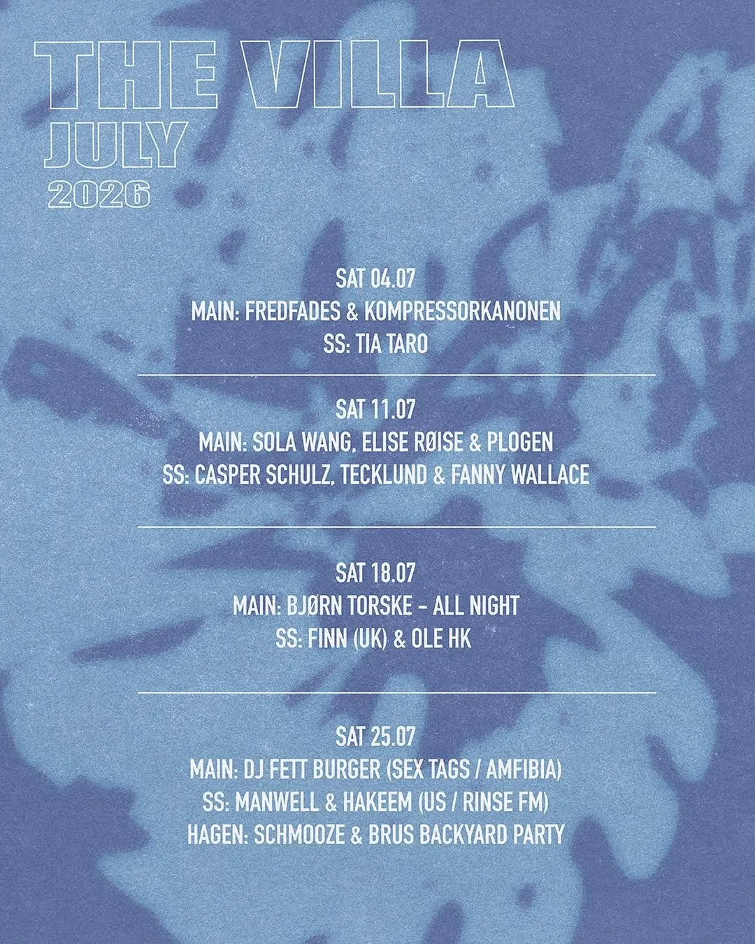 The Villa July 2026 - Sat 25.07