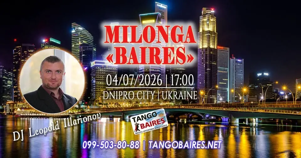 MILONGA «BAIRES» - DNIPRO CITY / UKRAINE - TANGO «BAIRES» 2026 / #7
