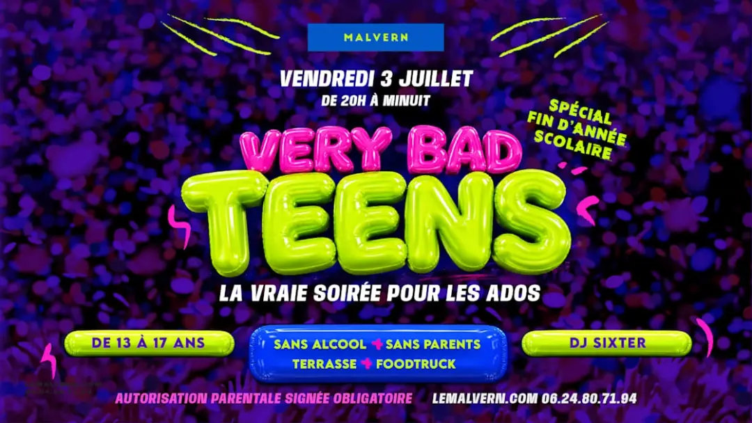 Very Bad Teens - 13/17ans