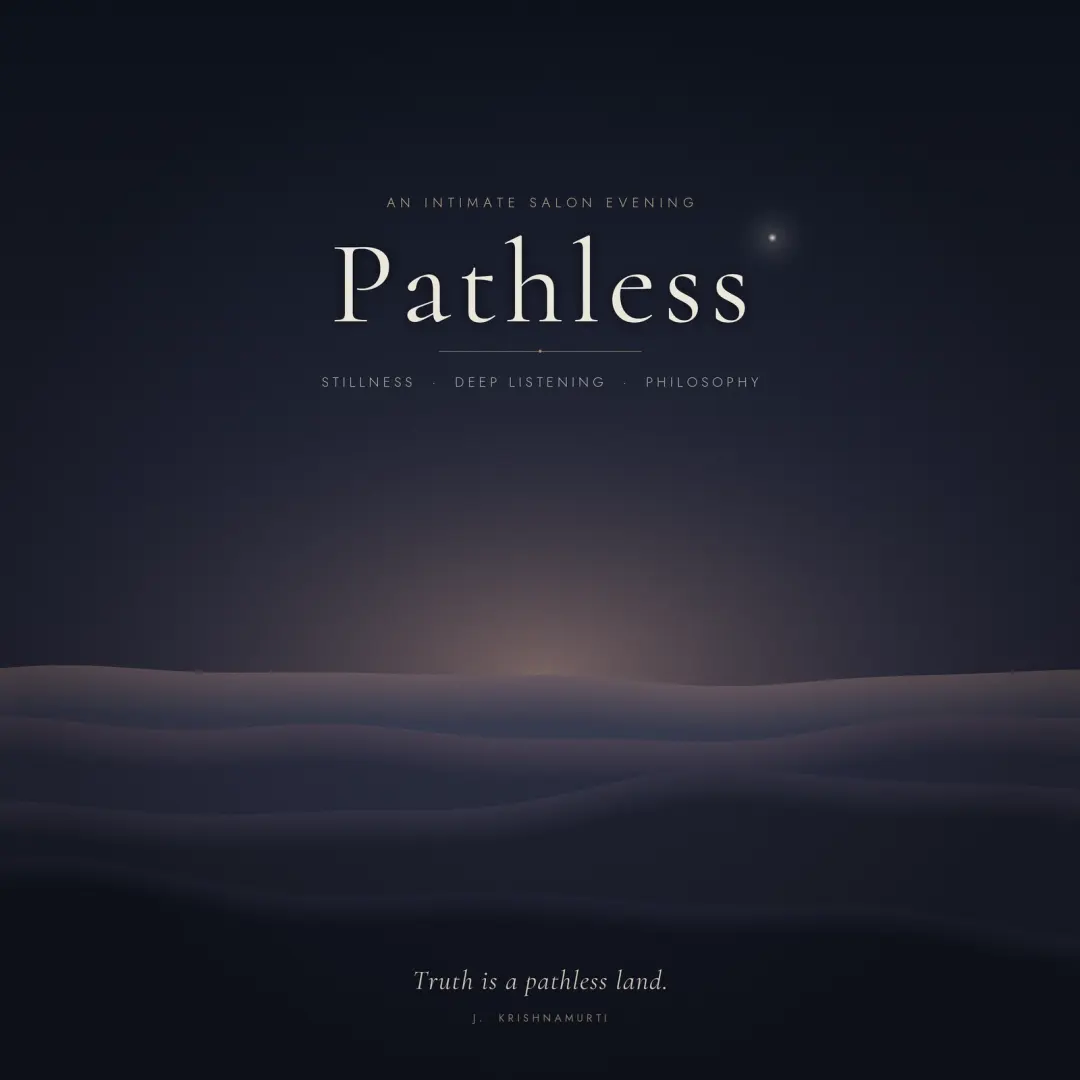 Meditation & Philosophy: Pathless