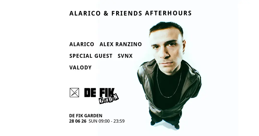 Alarico & Friends Afterhours - Vault Sessions - De Fik Garden