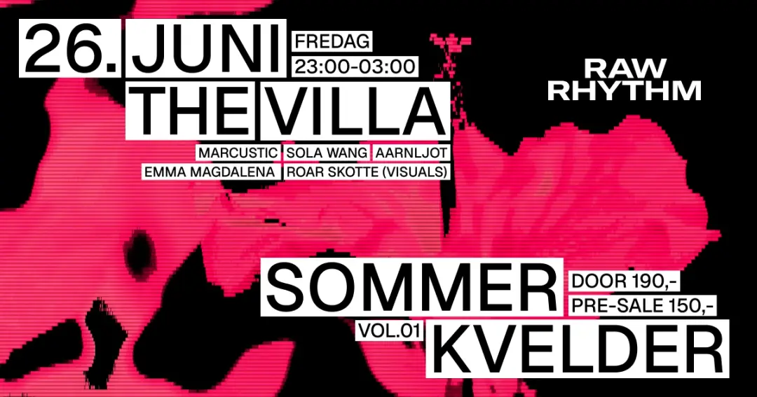 RAW RHYTHM: SOMMERKVELDER