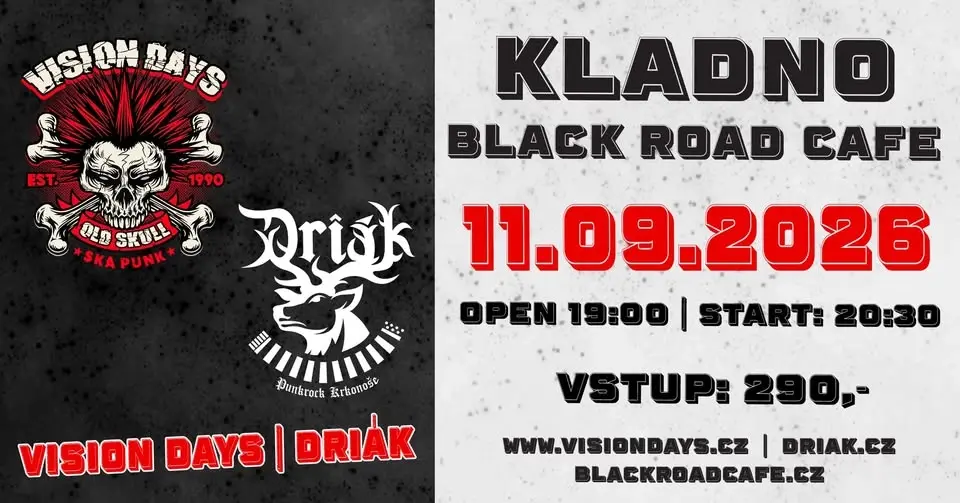 VISION DAYS a Driák Kladno Black road cafe