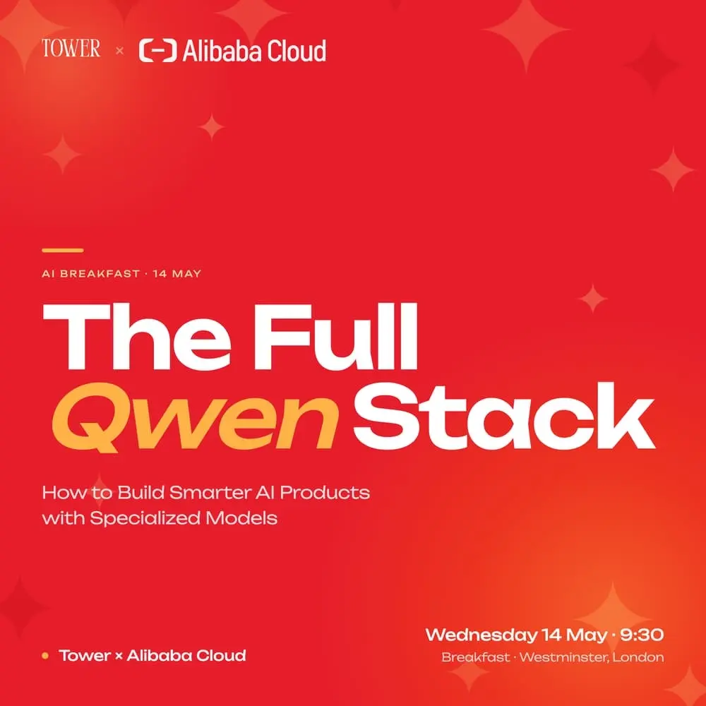 The Full Qwen Stack — AI Breakfast with Alibaba Cloud × Tower
