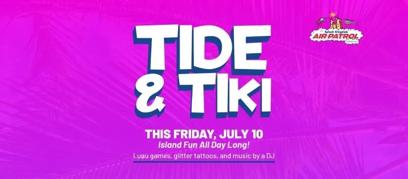 Park Event - Tide and Tiki