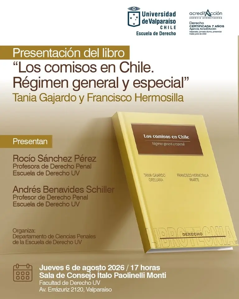 Presentación del libro “Los comisos en Chile. Régimen general y especial” (Librotecnia)