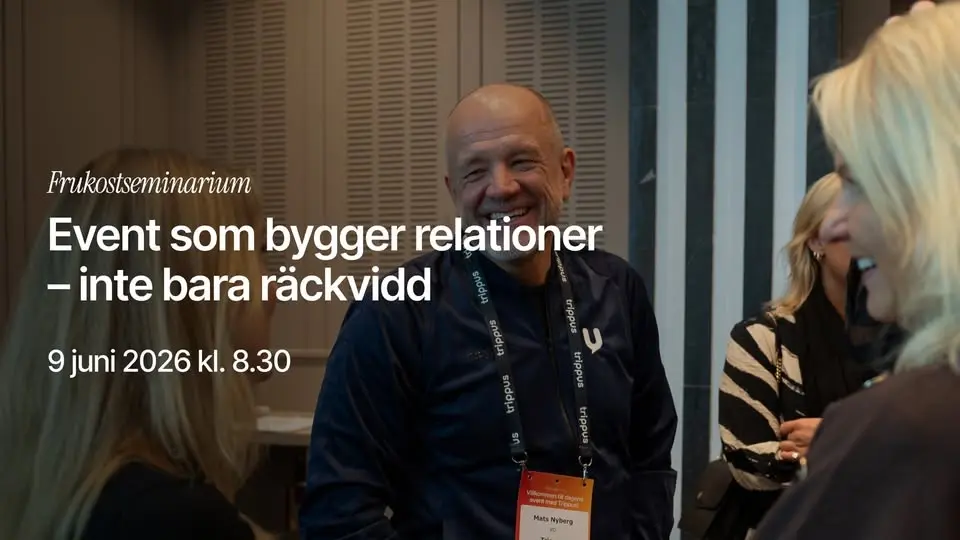 9/6 Frukostmöte Göteborg: Event som bygger relationer – inte bara räckvidd