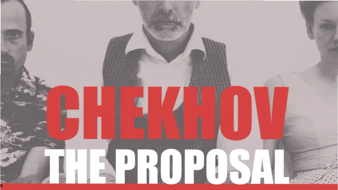 The Proposal by Anton Chekhov