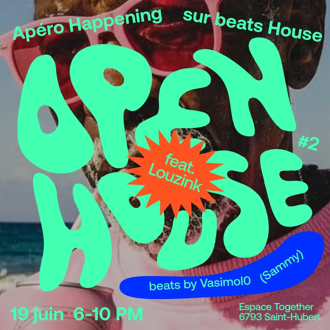 Open House #2 feat. Louzink