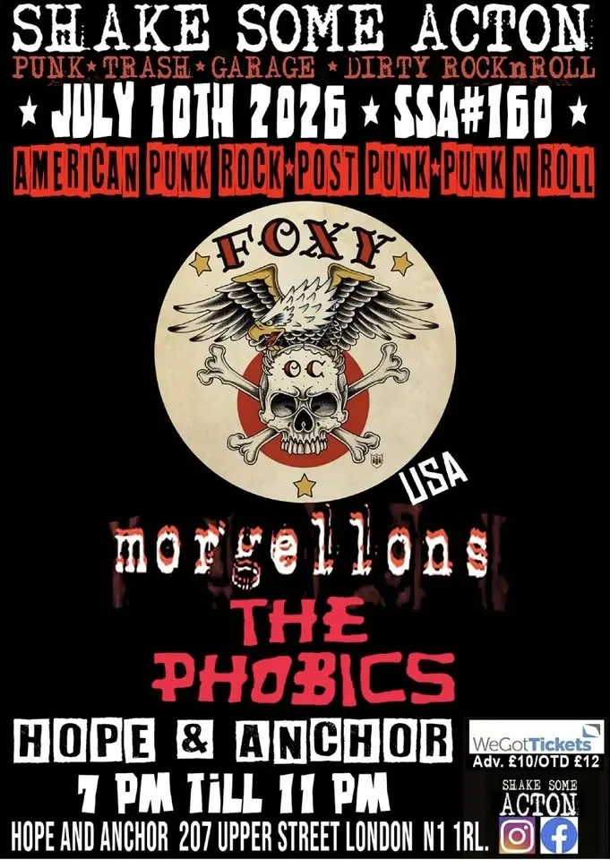 SHAKE SOME ACTON #160. FOXY( USA), MORGELLONS,THE PHOBICS