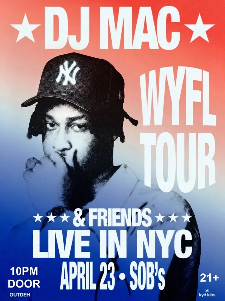 DJ MAC & FRIENDS WYFL TOUR