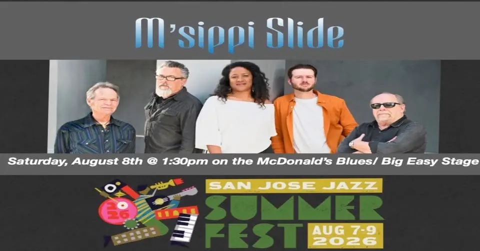 M'sippi Slide @ San Jose Jazz Summer Festival 2026