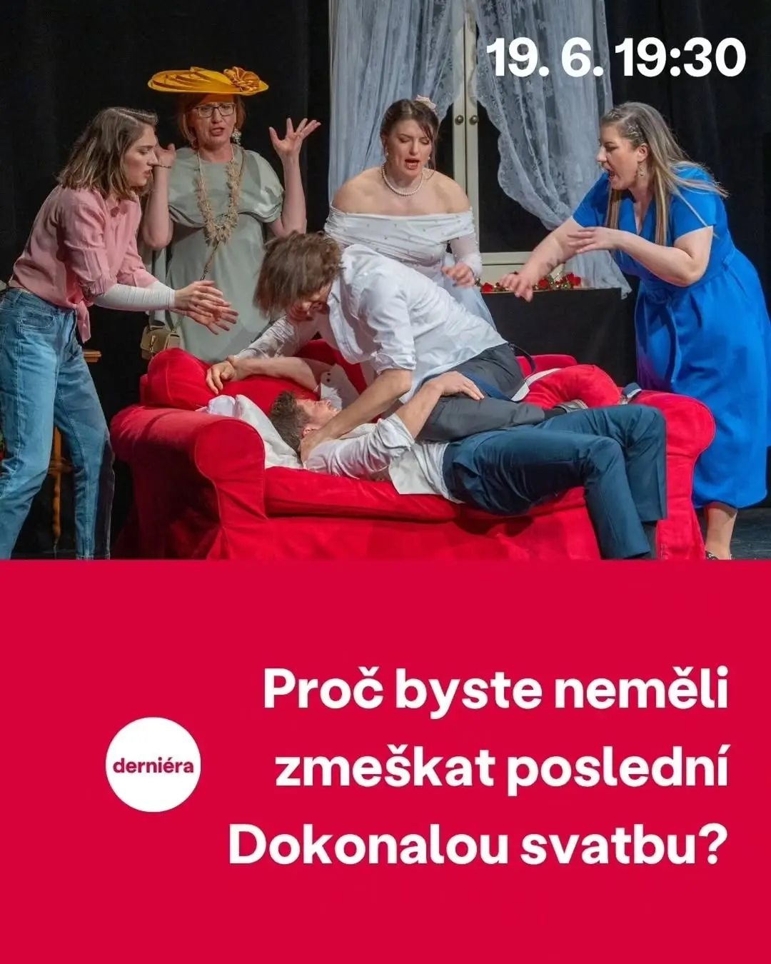 Dokonalá svatba – Derniéra