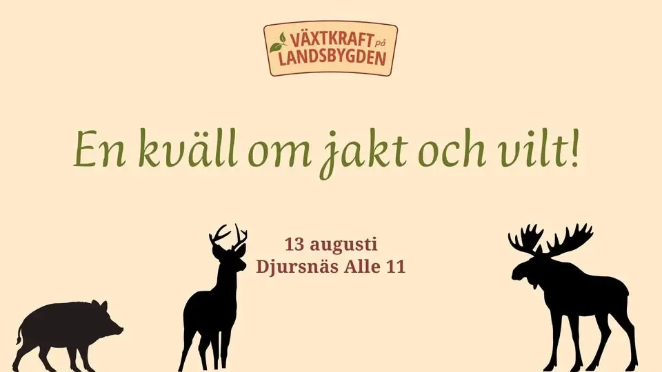 En kväll om jakt och vilt!