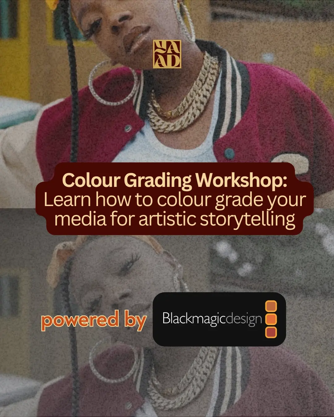 Colour Grading Workshop: Learn how to edit your media for artistic storytelling (powered by BlackMagic Design)